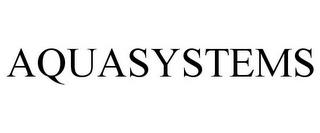 AQUASYSTEMS trademark