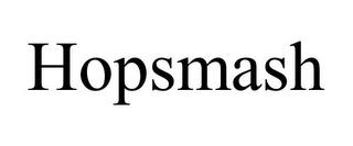 HOPSMASH trademark