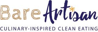 BARE ARTISAN CULINARY-INSPIRED CLEAN EATING trademark