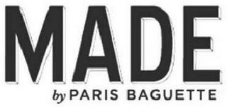 MADE BY PARIS BAGUETTE trademark