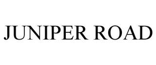 JUNIPER ROAD trademark