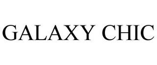 GALAXY CHIC trademark