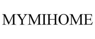 MYMIHOME trademark