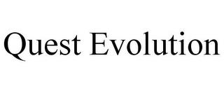 QUEST EVOLUTION trademark