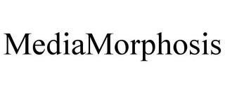 MEDIAMORPHOSIS trademark