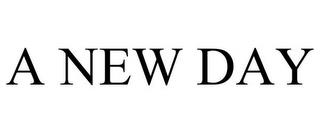 A NEW DAY trademark