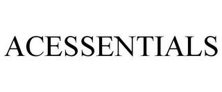 ACESSENTIALS trademark