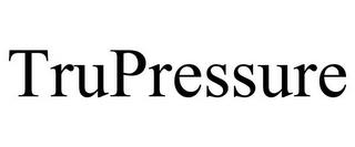 TRUPRESSURE trademark