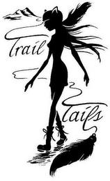 TRAIL TAILS trademark