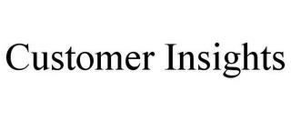 CUSTOMER INSIGHTS trademark