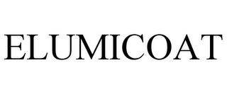 ELUMICOAT trademark