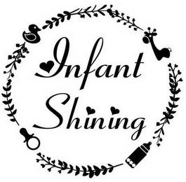 INFANT SHINING trademark