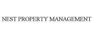 NEST PROPERTY MANAGEMENT trademark