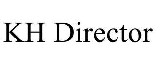 KH DIRECTOR trademark