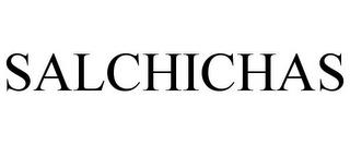 SALCHICHAS trademark