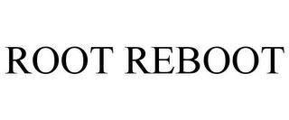 ROOT REBOOT trademark