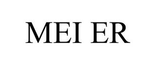 MEI ER trademark