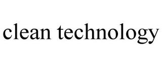 CLEAN TECHNOLOGY trademark