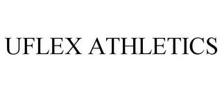 UFLEX ATHLETICS trademark