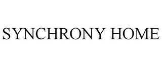 SYNCHRONY HOME trademark