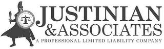 JUSTINIAN & ASSOCIATES A PROFESSIONAL LIMITED LIABILITY COMPANY FIAT JUSTITA RUAT CAELUM trademark