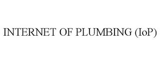 INTERNET OF PLUMBING (IOP) trademark