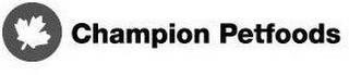 CHAMPION PETFOODS trademark