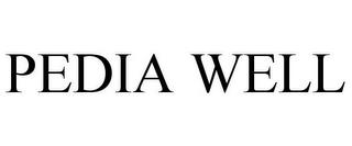 PEDIA WELL trademark