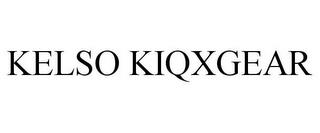 KELSO KIQXGEAR trademark