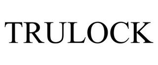 TRULOCK trademark