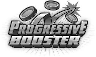 PROGRESSIVE BOOSTER trademark