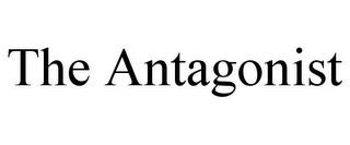 THE ANTAGONIST trademark