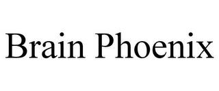 BRAIN PHOENIX trademark