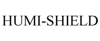 HUMI-SHIELD trademark