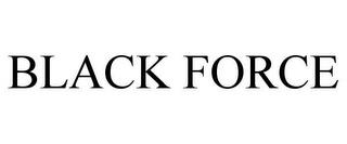 BLACK FORCE trademark