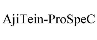 AJITEIN-PROSPEC trademark