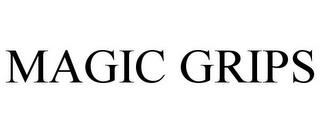 MAGIC GRIPS trademark