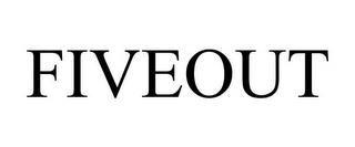 FIVEOUT trademark