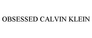 OBSESSED CALVIN KLEIN trademark