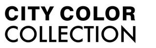 CITY COLOR COLLECTION trademark