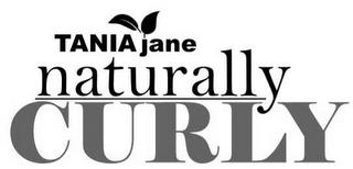 TANIA JANE NATURALLY CURLY trademark