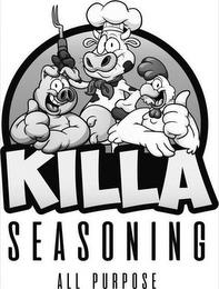 KILLA SEASONING ALL PURPOSE trademark