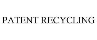 PATENT RECYCLING trademark