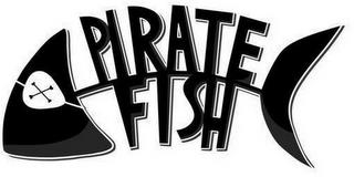 PIRATEFISH trademark