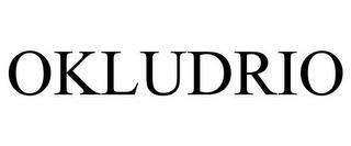 OKLUDRIO trademark