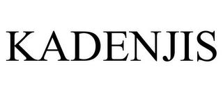 KADENJIS trademark