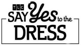 TLC SAY YES TO THE DRESS trademark