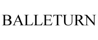 BALLETURN trademark