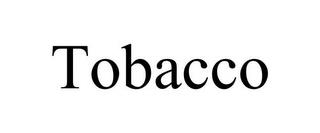 TOBACCO trademark