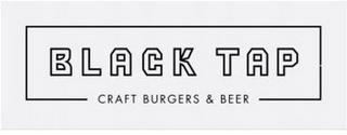 BLACK TAP CRAFT BURGERS & BEER trademark